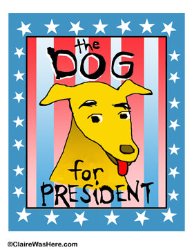 The dog for president