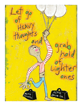 Let go of heavy thoughts