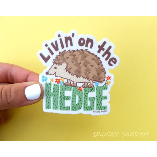 Hedgehog Livin' on the Hedge Sticker