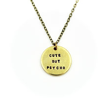 'Cute But Psycho' Necklace