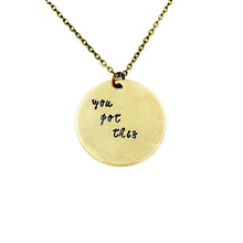 'You Got This' Necklace