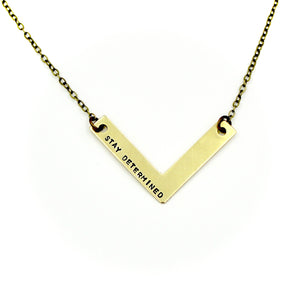 'Stay Determined' Necklace