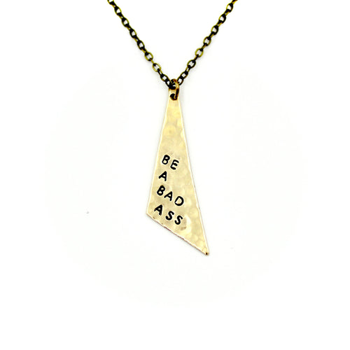'Be A Bad Ass' Necklace