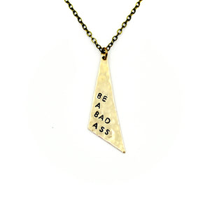 'Be A Bad Ass' Necklace