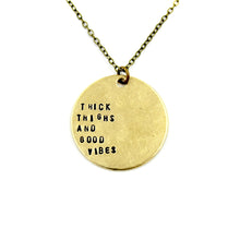 'Thick Thighs And Good Vibes' Necklace