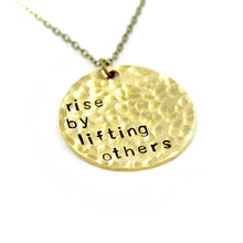 'Rise By Lifting Others' Necklace