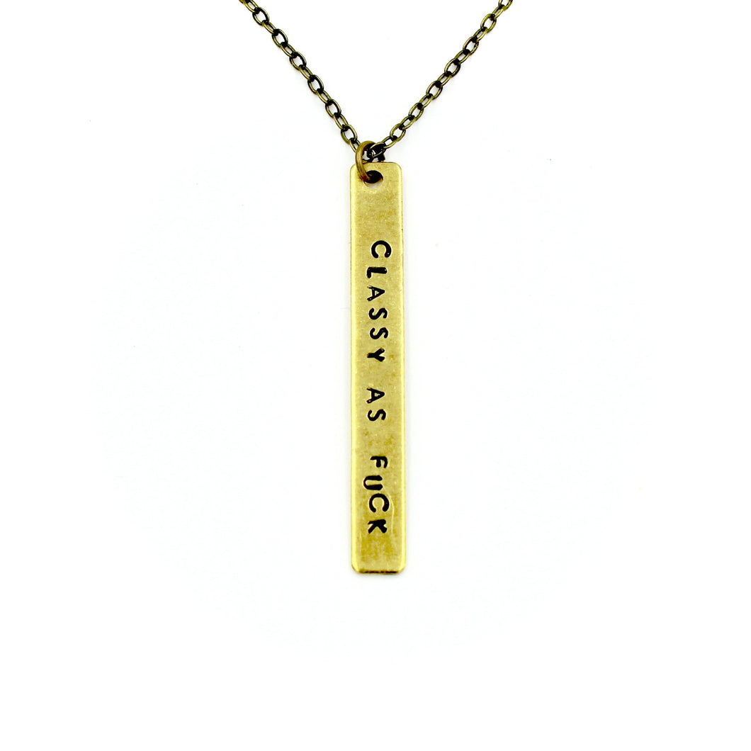 'Classy As Fuck' Necklace