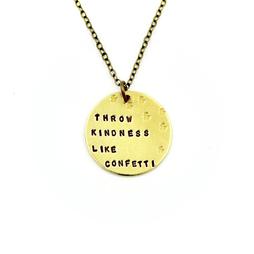 'Throw Kindness Like Confetti' Necklace