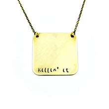 'Killin' It' Necklace