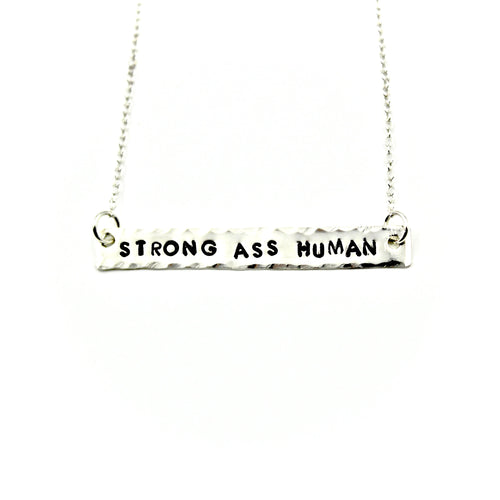 'Strong Ass Human' Necklace