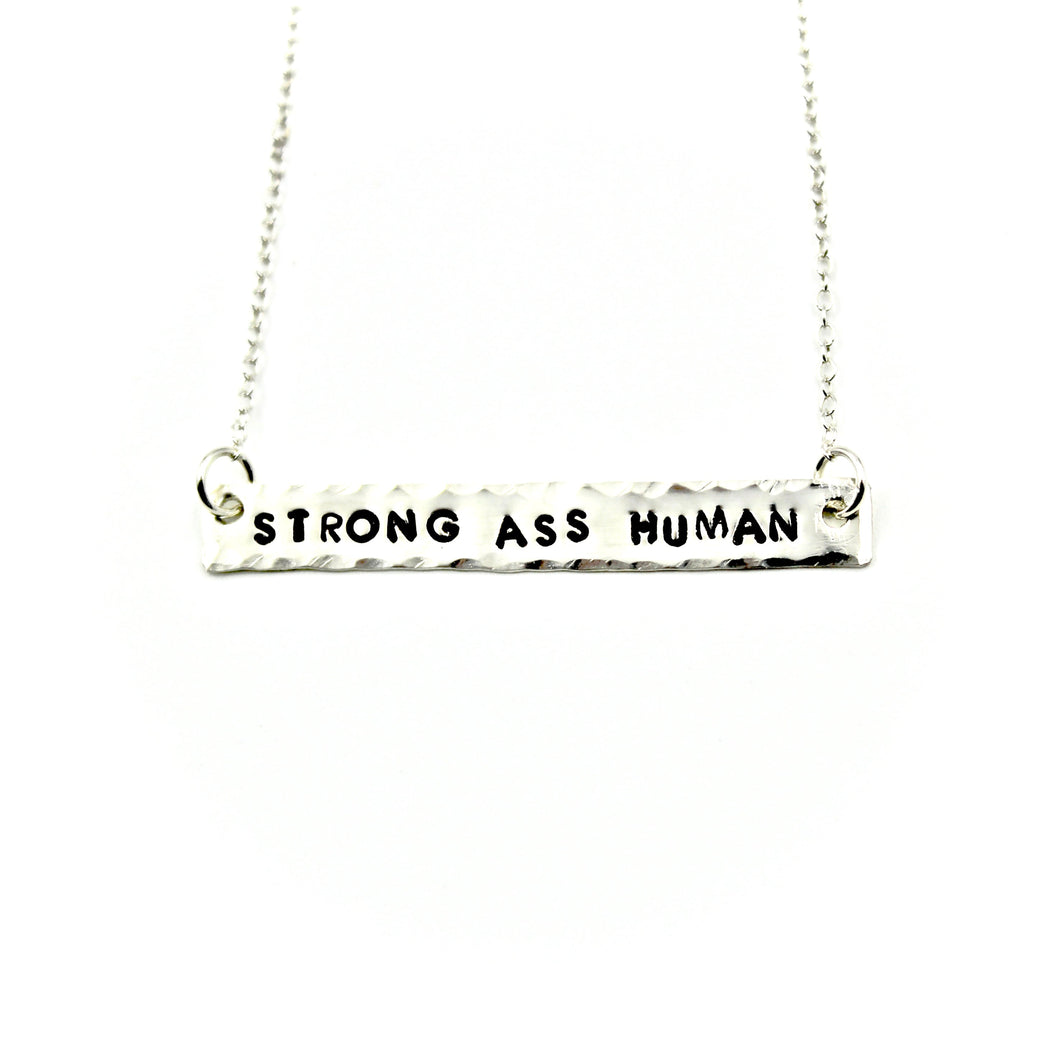 'Strong Ass Human' Necklace