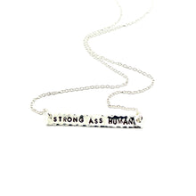'Strong Ass Human' Necklace