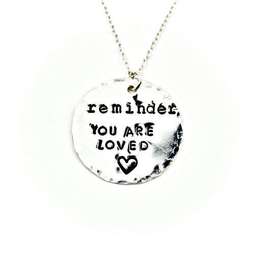 'Reminder: You Are Loved' Necklace