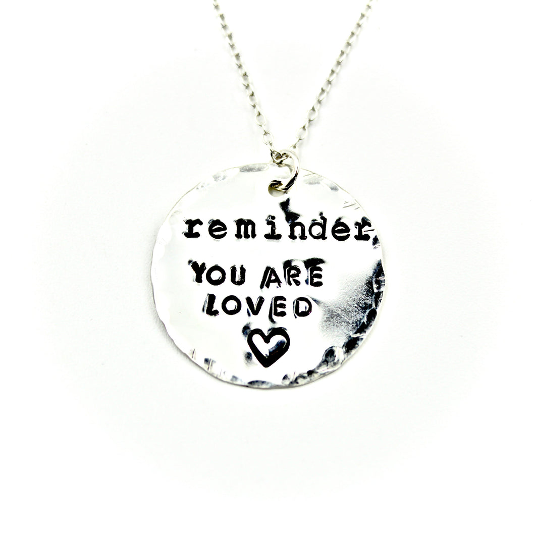'Reminder: You Are Loved' Necklace