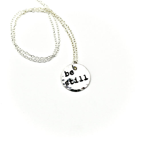 'Be Still' Necklace