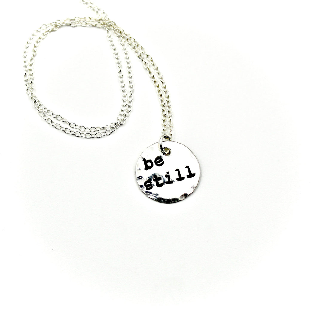 'Be Still' Necklace