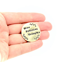 'Grow Poitive Thoughts' Pin