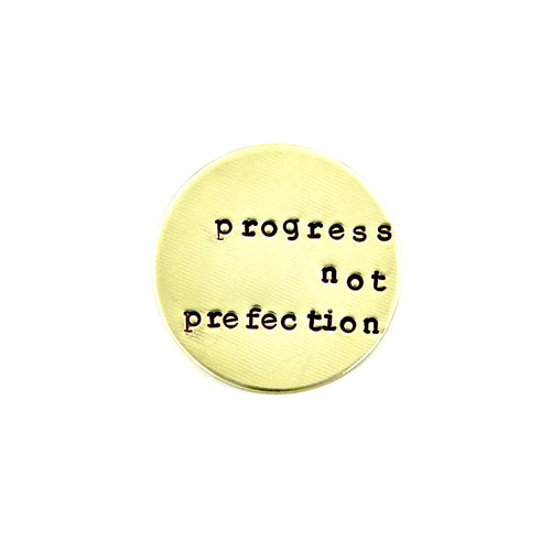 'Progress Not Perfection' Pin