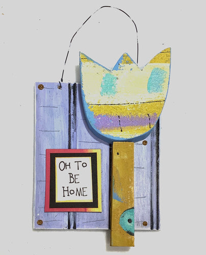 Hanging Tulip Plaque - Oh To Be Home