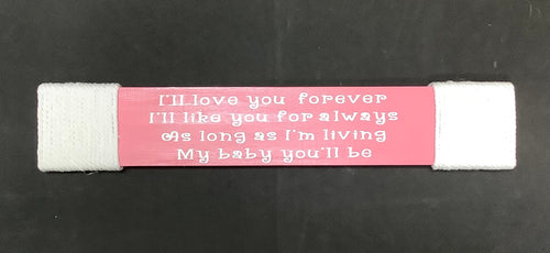 I'll Love You Forever Sign