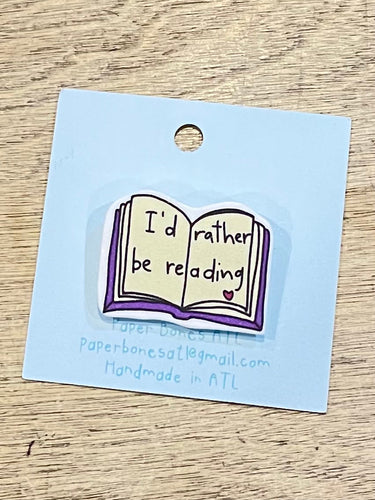 I'd Rather Be Reading Pin