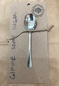 "Give Me Some Sugar" Coffee Spoon Stamped Servingware