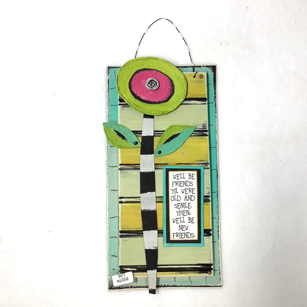 Hanging Plaque - We'll Be Friends