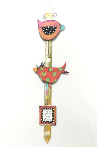 Bird Stake - Life is better...(Two Bird)