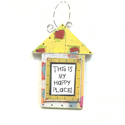 House Plaque -This is my Happy Place
