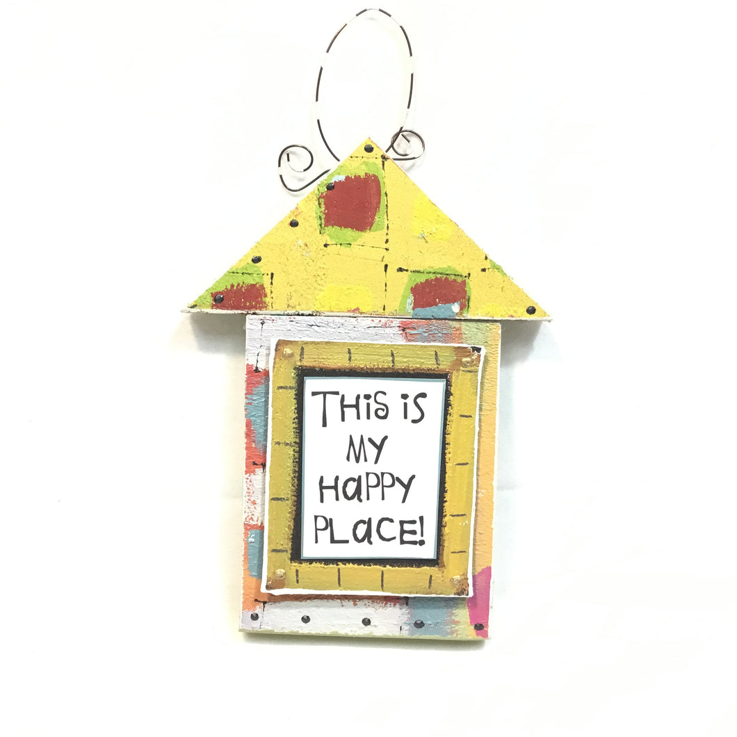 House Plaque -This is my Happy Place
