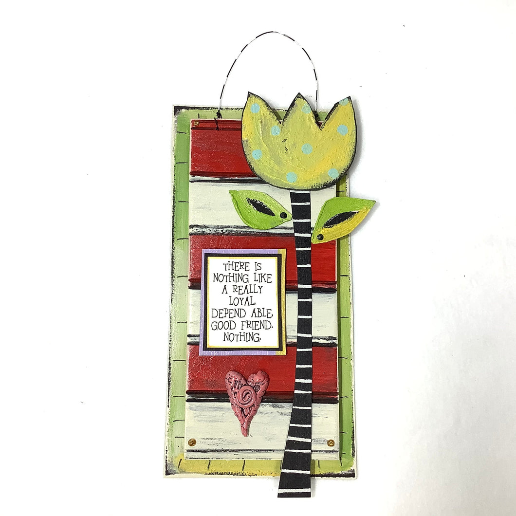 Hanging Plaque - There is Nothing