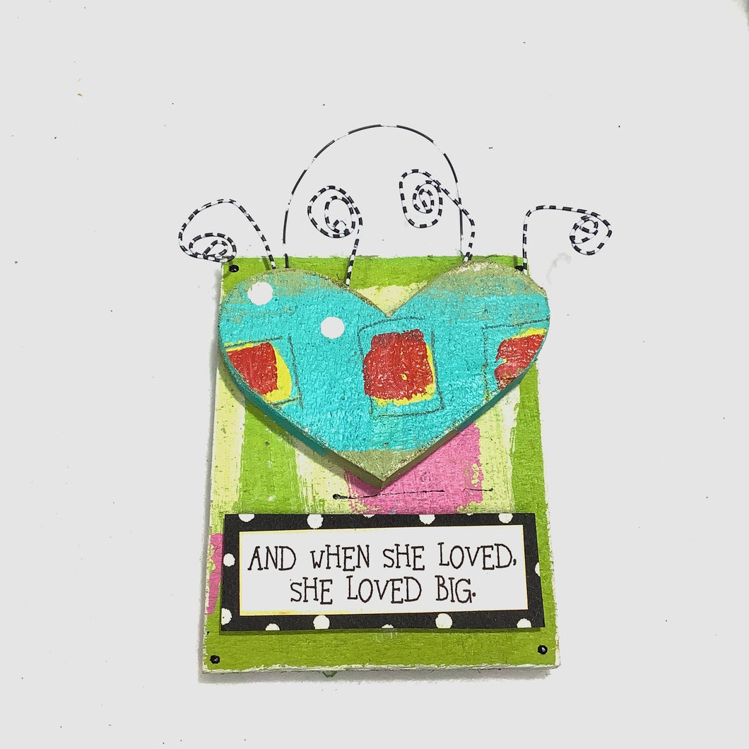 Hanging Plaque - And When She Loved
