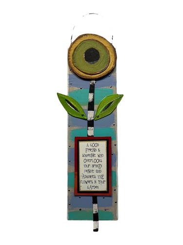 A good friend is someone..