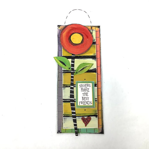 Hanging Plaque - Sisters Make the Best Friends