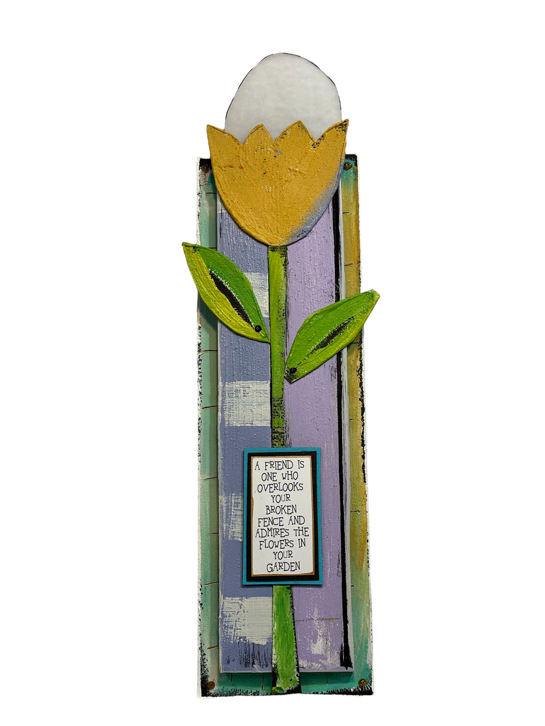 Tulip Plaque “A friend is one who…”