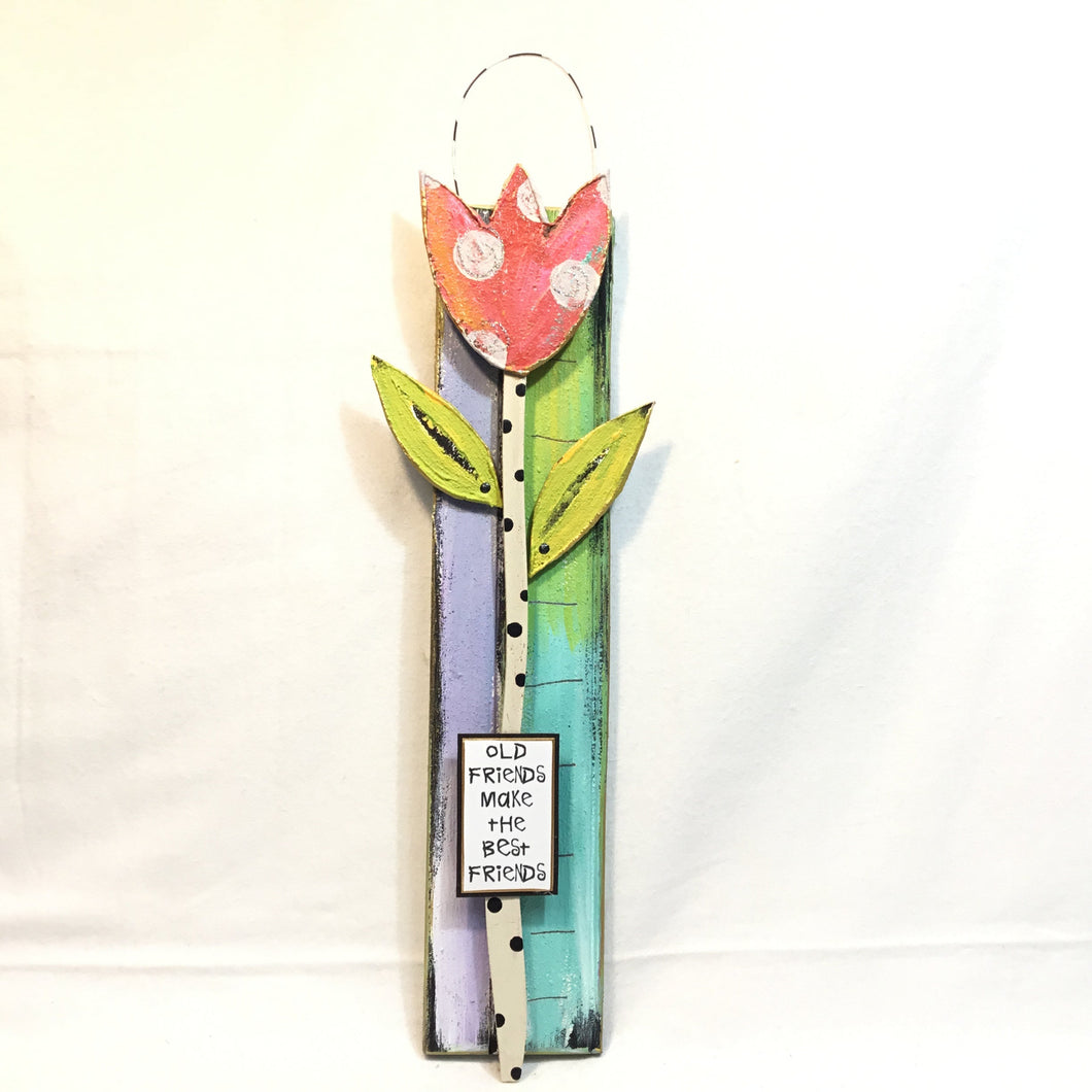 Flower Stake - Old Friends Make